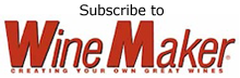 Subscribe to Wine Maker Magazine Wine Maker Magazine